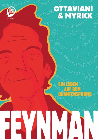 Feynman - ein Leben auf dem Quantensprung