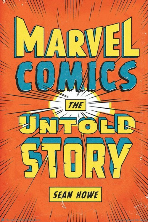 Marvel The Untold Story