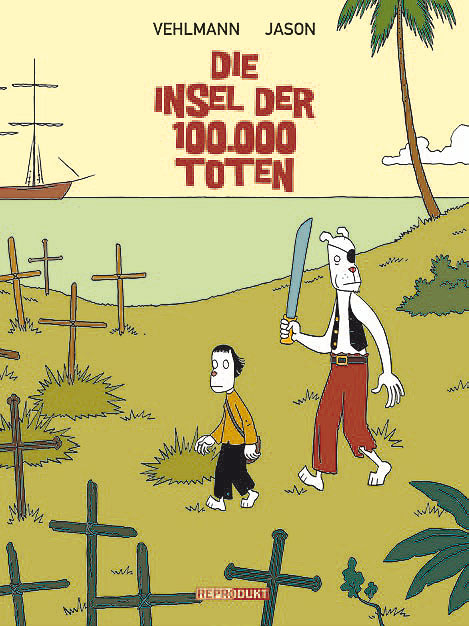 Die Insel der 100.000 Toten