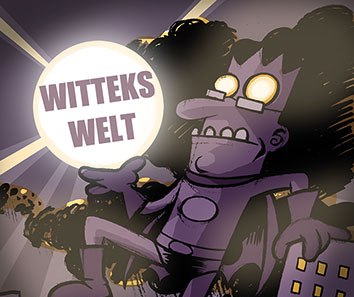 Witteks Welt