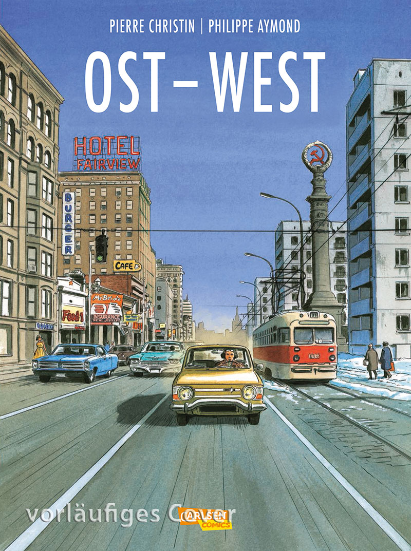 Ost-West von Pierre Christin und Philippe Aymond