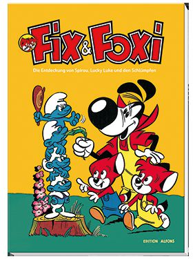 Fix &amp; Foxi - Rolf Kauka, der deutsche Walt Disney, und seine Kultfüchse